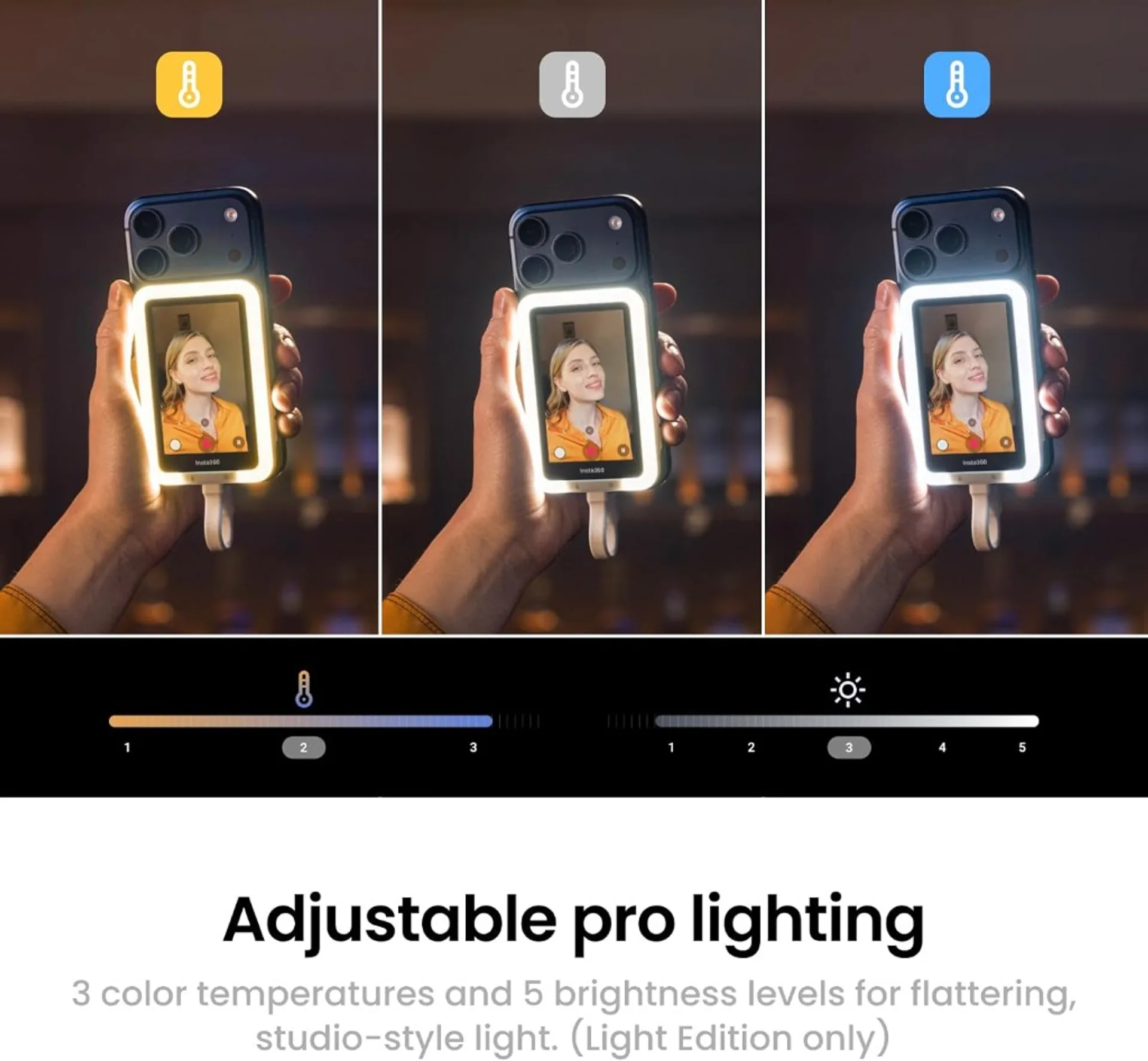 Insta360 Snap Light Edition: ba nhiệt độ màu và năm mức sáng, giao diện điều chỉnh trên phụ kiện đèn ring gắn điện thoại
